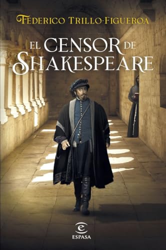 El censor de Shakespeare (ESPASA NARRATIVA)