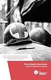  Écrire (dans) la tourmente.: L\'écrivain-médecin face à la guerre