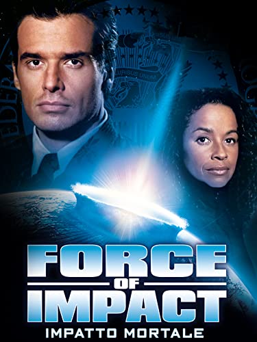 Force of Impact - Impatto Mortale