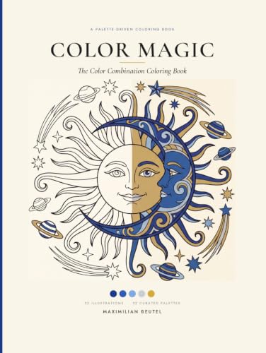 COLOR MAGIC: The Color Combination Coloring Book: 32 Illustrations, 32 Curated Palettes and an 8-Page Color School for Adults and Older Teens image 2