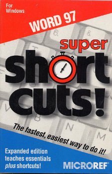 Paperback Super Shortcuts - Word 97 for Windows (Super Shortcuts!) Book