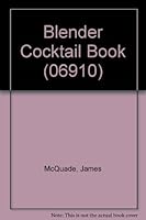Blender Cocktail Book 0671069101 Book Cover
