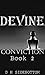 Conviction: Devine (Devine Series Book 2)