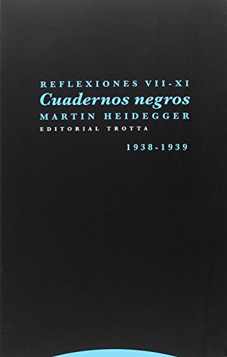 Reflexiones VII-XI, Cuadernos Negros (1938-1939), Colección Estructuras y Procesos, Filosofía Reflexiones VII-XI, Cuadernos Negros (1938-1939), Colección Estructuras y Procesos, Filosofía