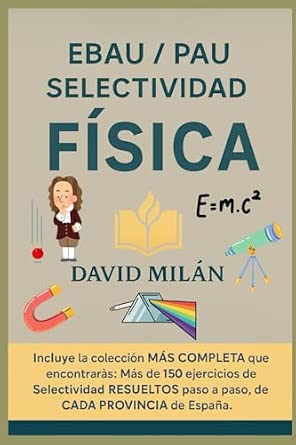 Física EBAU / PAU / Selectividad
