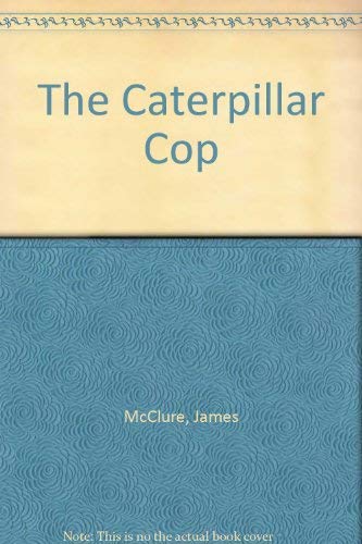 The Caterpillar Cop 0140037977 Book Cover