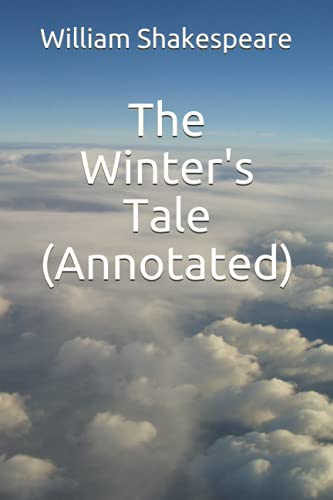 The Winter's Tale (Annotated) 1533424268 Book Cover