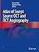 Produktbild Atlas of Swept Source OCT and OCT Angiography