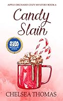 Candy Slain 1712066986 Book Cover
