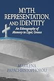 Myth, Representation, and Identity: An Ethnography of Memory in Lipsi, Greece
