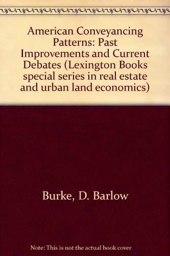 Buy American Conveyancing Patterns: Past Improvements and Current ...