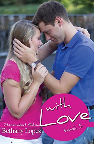 With Love (Stories about Melissa)