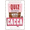 Quiz da fare mentre fai la cacca