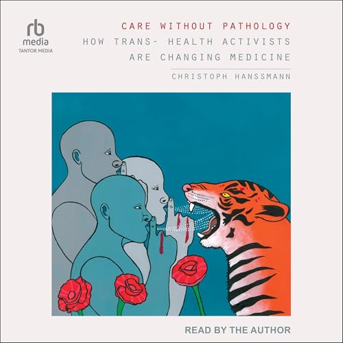 Care Without Pathology by Christoph Hanssmann episode artwork