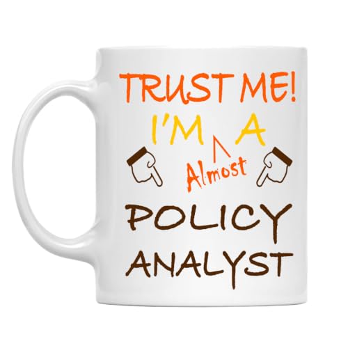 Trust Me! Policy Analyst Mug, 11 Oz Two-Sided Ceramic Coffee Cup