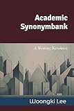 Academic Synonymbank: A Writing Resource