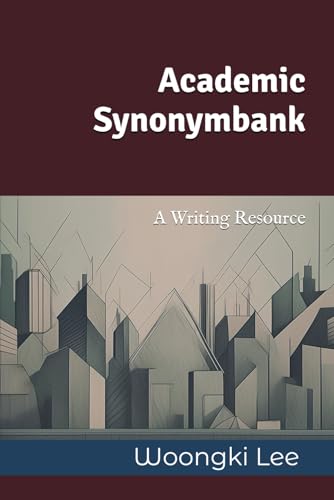 Academic Synonymbank: A Writing Resource
