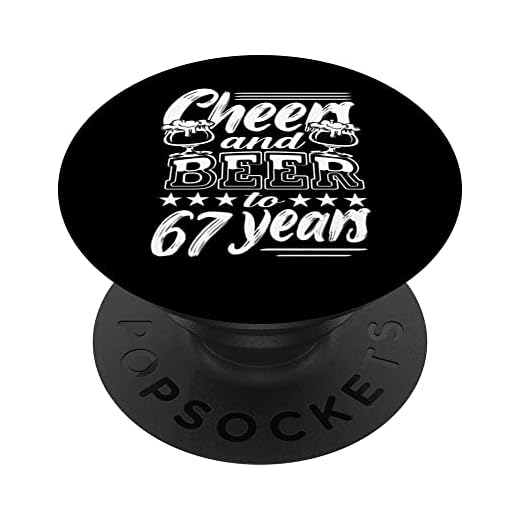 Salud y cervezas por los 67 años 67 cumpleaños PopSockets PopGrip Intercambiable