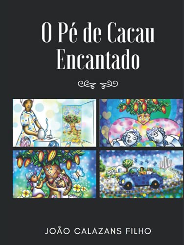 O Pé de Cacau Encantado