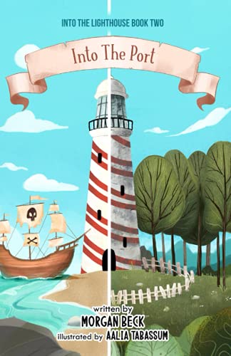 Into the Port (Into the Lighthouse Books)