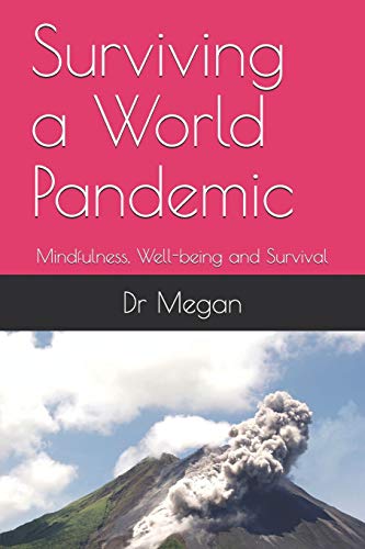 Surviving a World Pandemic: Mindfulness, Well-being and Survival (Little Black Book series)