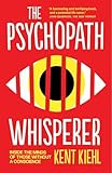 Psychopath Whisperer Inside the Minds