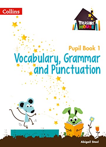 Treasure House ― Year 1 Vocabulary, Grammar and Punctuation Pupil Book (Collins Treasure House)