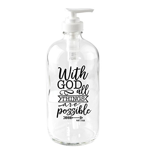 Dexsa with God All Things 16 oz Glass Soap Dispenser