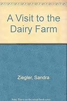 Visit to Dairy Farm 0516414968 Book Cover