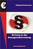 Die Rettung in der Zwangsvollstreckung: Die eidesstattliche Versicherung abwehren