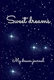 Sweet dreams: Dream journal
