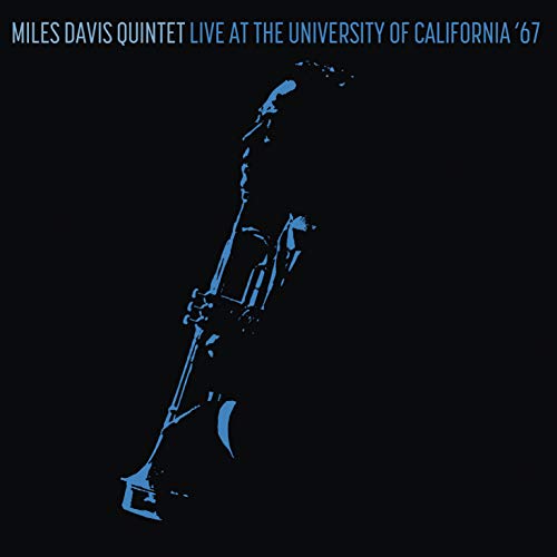 Album Art for Live At The University Of California '67 by Miles Davis