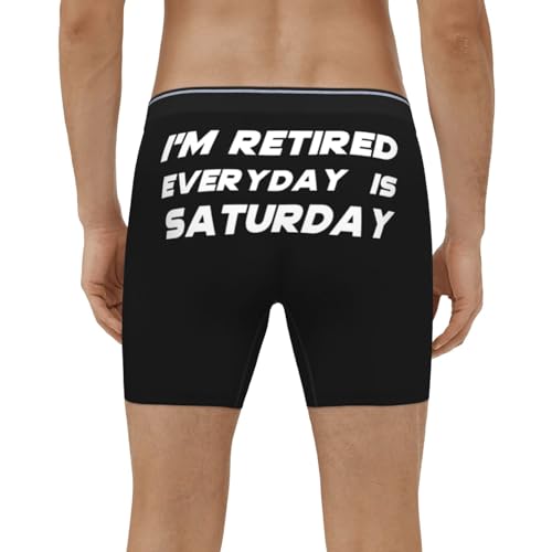 I'm Retired Every Day Is Saturday Funny Retirement Men’s Underwear Mens Boxer Briefs Soft Stretch Men Trunks Underwear