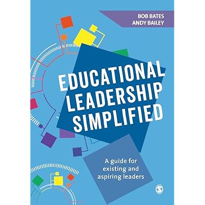 Educational Leadership Simplified