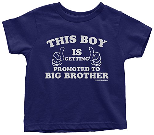Threadrock Little Boys' This Boy is Getting Promoted to Big Brother T-Shirt