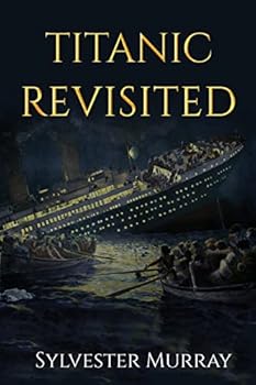 Paperback Titanic Revisited Book