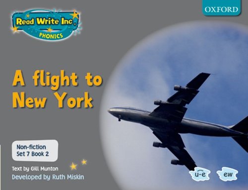 Read Write Inc. Phonics: Non-fiction Set 7 (Grey): A flight to New York ...