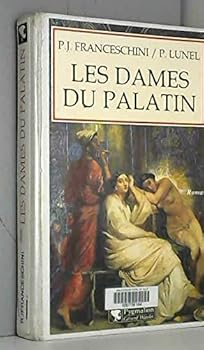 Paperback Dames du palatin (Les): LE POISON ET LA VOLUPTE [French] Book