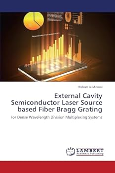 Paperback External Cavity Semiconductor Laser Source based Fiber Bragg Grating Book