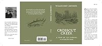 Crosscut Creek : A Year of Fly Fishing on an Ozark Trout Stream 1733819207 Book Cover