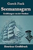  Seemannsgarn (Großdruck): Erzählungen von der Nordsee
