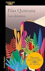 Los abismos (Premio Alfaguara de novela 2021)