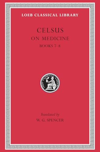 On Medicine, Volume III: Books 7–8