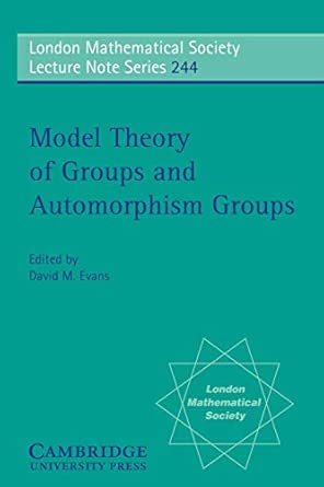 LMS: 244 Model Theory Grps Auto Grp: Blaubeuren, August 1995 book cover