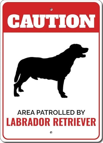 Patrolled By Labrador Retriever Caution Metal Sign Dog Kennel Pet Breed Canine