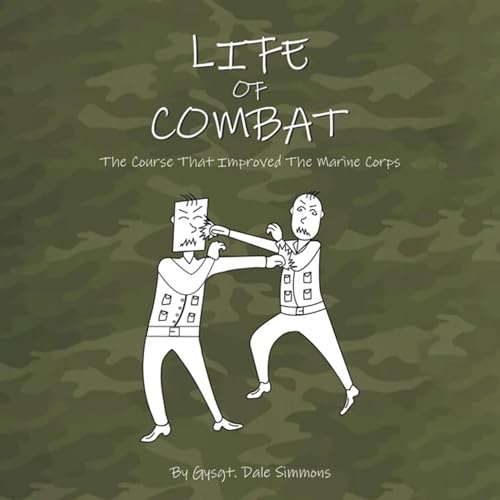 Life of Combat by GySgt Dale C. Simmons episode artwork
