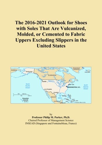 The 2016-2021 Outlook for Shoes with Soles That Are Vulcanized, Molded, or Cemented to Fabric Uppers Excluding Slippers in the United States