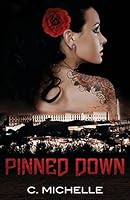 Pinned Down 0615966004 Book Cover
