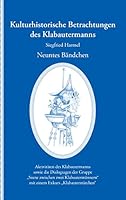 Kulturhistorische Betrachtungen des Klabautermanns - Neuntes Bändchen: Aktivitäten des Klabautermanns sowie die Dialogsagen der Gruppe "Szene zwischen 3738667547 Book Cover