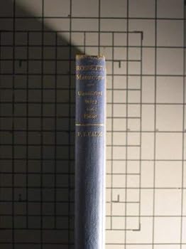 Hardcover Dante Gabriel Rossetti: An Analytical List of Manuscripts in the Duke University Library With Hitherto Unpublished Verse and Prose Book